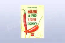 Koření a jeho léčivé účinky Koření a jeho léčivé účinky