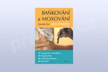 Baňkování a moxování pro maséry - 2 vydání - Zdeněk Šos Baňkování a moxování pro maséry - 2 vydání - Zdeněk Šos