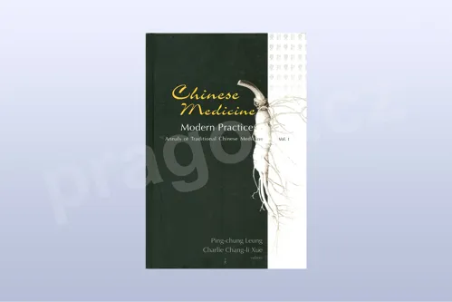 Chinese Medicine: Modern Practice