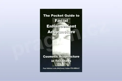 The Pocket Guide to Facial Enhancement Acupuncture: Cosmetic... 