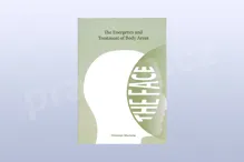 The Energetics and Treatment of Body Areas: The Face, Giovanni Maciocia The Energetics and Treatment of Body Areas: The Face, Giovanni Maciocia
