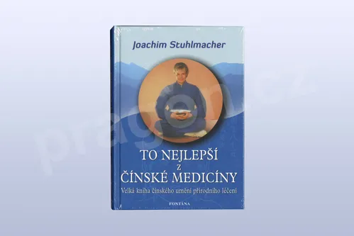 To nejlepší z čínské medicíny - Velká kniha čínského umění přírodního léčení