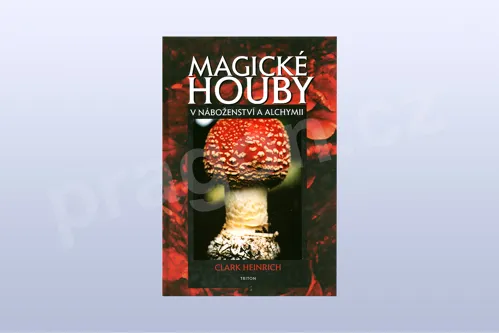 Magické houby v náboženství a alchymii, Clark Heinrich (kniha)
