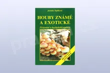 Houby známé a exotické - Jarmila Teplíková
