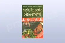 Kuchařka podle pěti elementů - Barbara Temelie