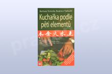 Kuchařka podle pěti elementů - Barbara Temelie