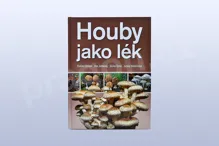 Houby jako lék, Antonín, Jablonský, Vančuříková Houby jako lék, Antonín, Jablonský, Vančuříková