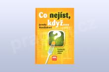 Co nejíst, když... - Jarmila Mandžuková