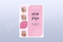 Oční jóga – Zdravé a krásné oči v každém věku, Mihulová Světlana