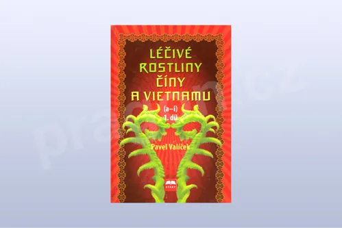 Léčivé rostliny Číny a Vietnamu I. dí