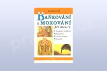 Baňkování a moxování pro maséry - Zdeněk Šos Baňkování a moxování pro maséry - Zdeněk Šos