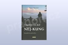 Taoistický nej-kung - Kompletní průvodce, Damo Mitchell