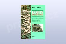 Houby jako elixír života, Anna Lepšová